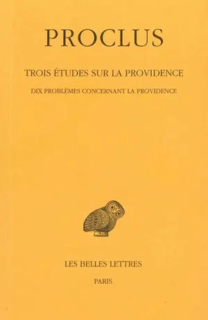 Trois études sur la Providence. Vol. 1. Dix problèmes concernant la Providence *** Dix questions concernant la Providence