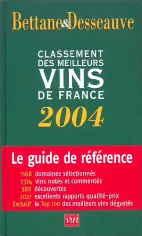 Le classement 2004 des meilleurs vins de France