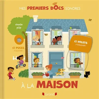 A la maison : 12 puces à écouter ! 12 volets à soulever !