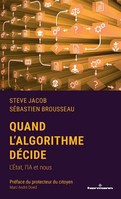 Quand l'algorithme décide : l'Etat, l'IA et nous
