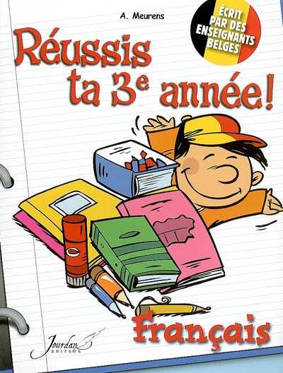 Réussis ta 3e année ! : français