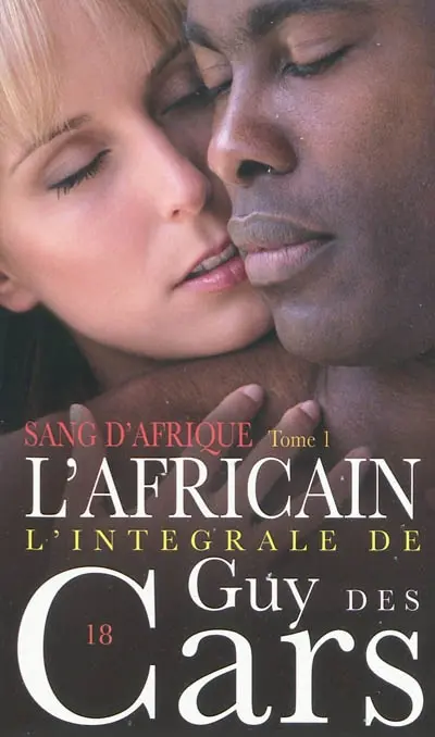 Sang d'Afrique. Vol. 1. L'Africain