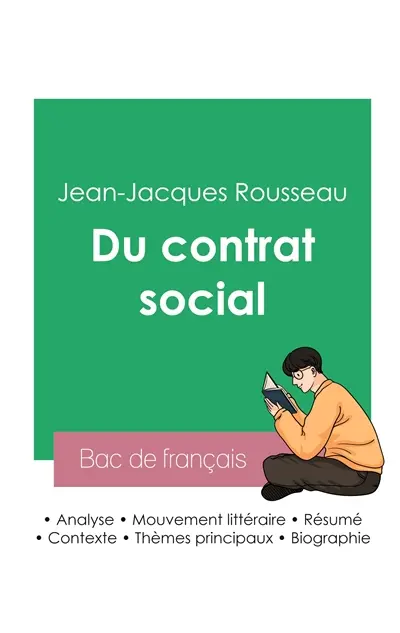 Réussir son Bac de philosophie 2023 : Analyse de l'essai Du contrat social de Jean-Jacques Rousseau