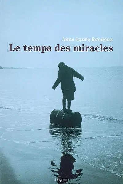 Le temps des miracles