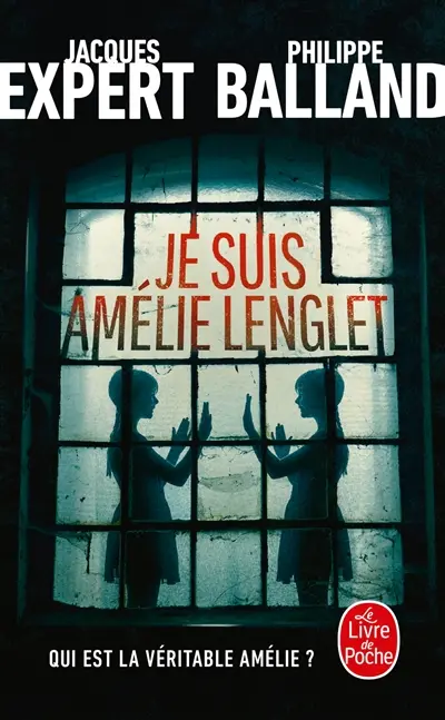 Je suis Amélie Lenglet : thriller