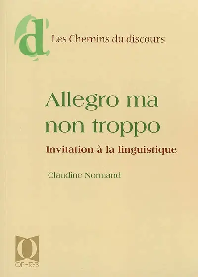 Allegro ma non troppo : invitation à la linguistique