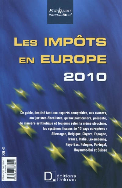 Les impôts en Europe 2010. Taxes in Europe 2010