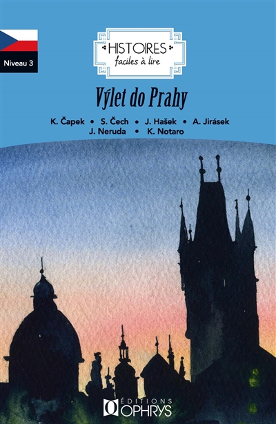 Vylet do Prahy. Voyage à Prague
