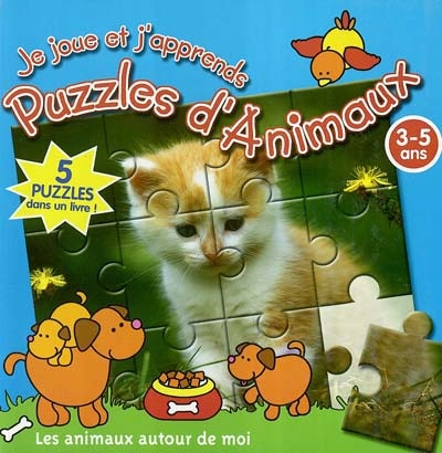 Je joue et j'apprends avec des puzzles d'animaux. Les animaux autour de moi