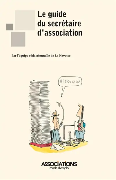 Le guide du secrétaire d'association