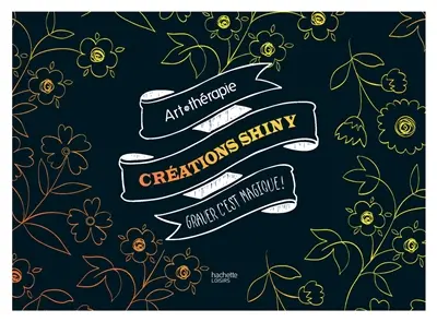 Créations shiny : graver c'est magique !