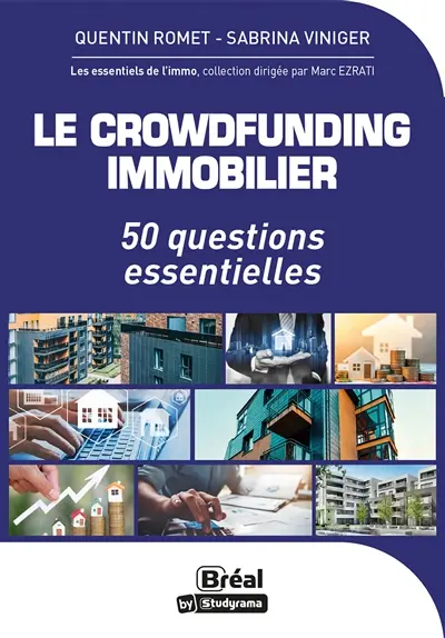 Le crowdfunding immobilier : 50 questions essentielles