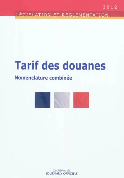 Tarif des douanes : nomenclature combinée