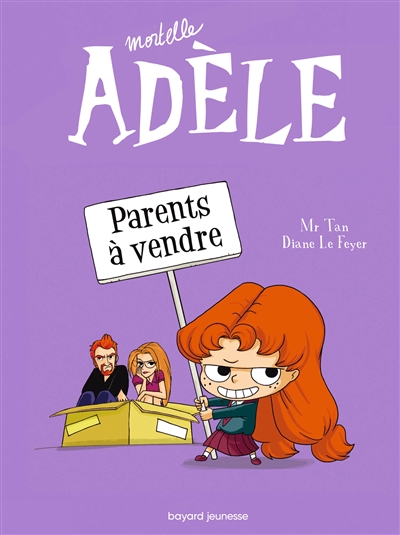 Mortelle Adèle. 8, Parents à vendre !