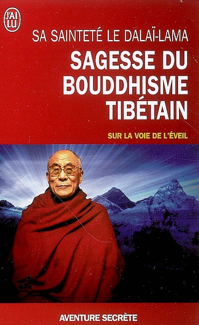 Sagesse du bouddhisme tibétain : sur la voie de l'éveil