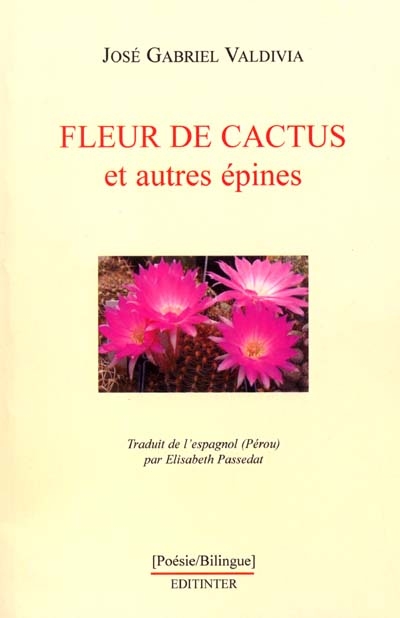 Fleur de cactus et autres épines