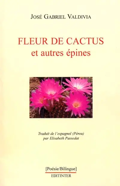 Fleur de cactus et autres épines
