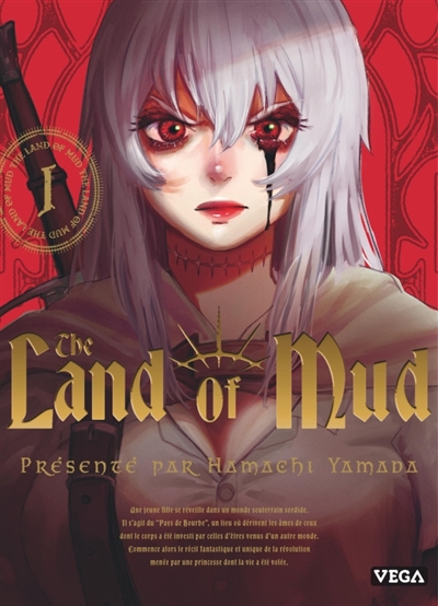 The land of mud. Vol. 1