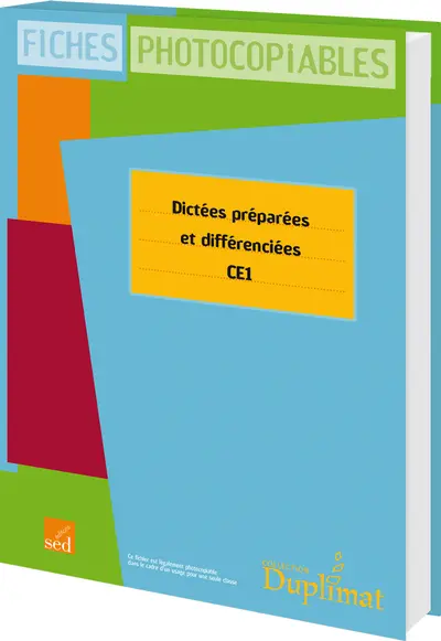Dictées préparées et différenciées, CE1 : fiches photocopiables