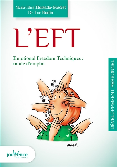 L'EFT : Emotional freedom...