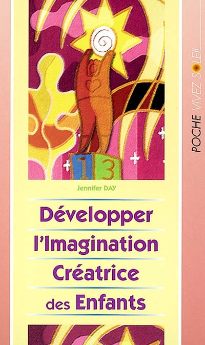Développer l'imagination créatrice des enfants