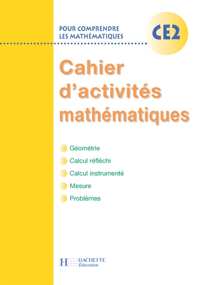 Pour comprendre les mathématiques, CE2 : cahier d'activités mathématiques