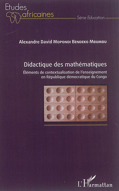Didactique des mathématiques : éléments de contextualisation de l'enseignement en République démocratique du Congo