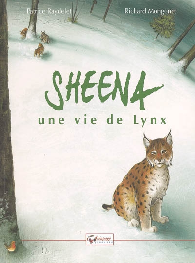 Sheena : une vie de lynx