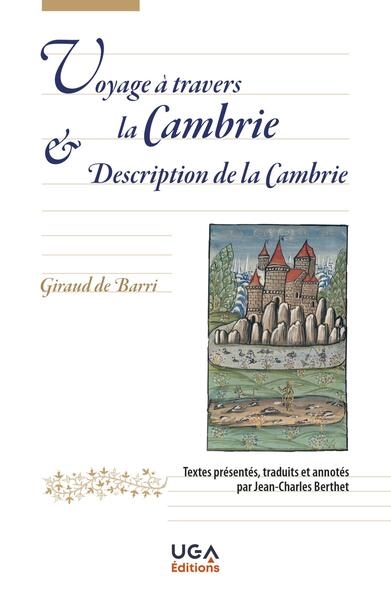 Voyage à travers la Cambrie & Description de la Cambrie : découvrir le pays de Galles au XIIe siècle