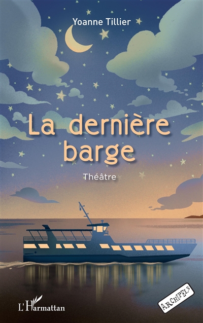 La dernière barge : théâtre