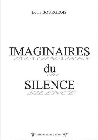 Imaginaires du silence