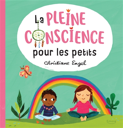 La pleine conscience pour les petits