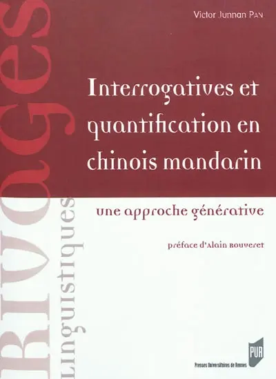 Interrogatives et quantification en chinois mandarin : une approche générative