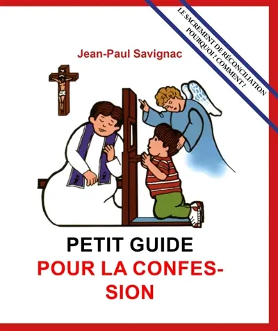 Petit guide pour la confession des enfants : de 7 à 10 ans