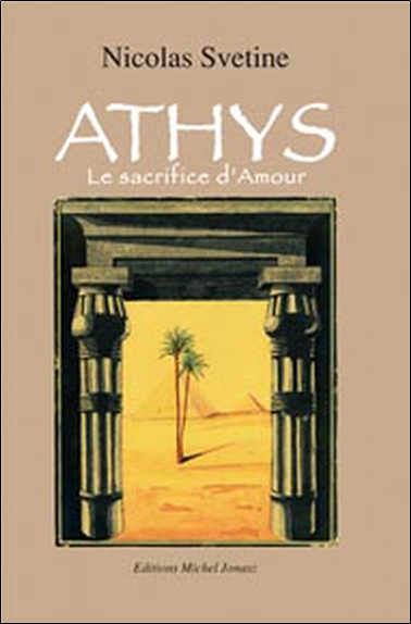 Athys : le sacrifice d'amour