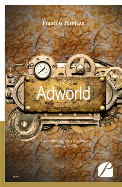 Adworld : Communication, création, contenus, média