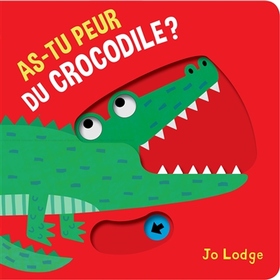 As-tu peur du crocodile ?