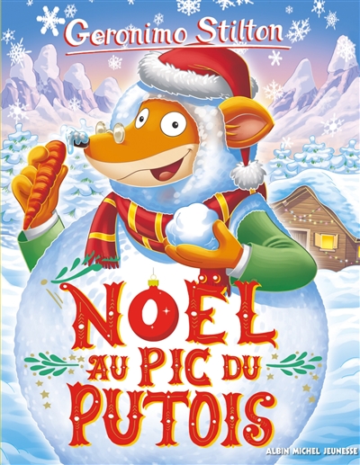 Geronimo Stilton T88. Noël au Pic du Putois