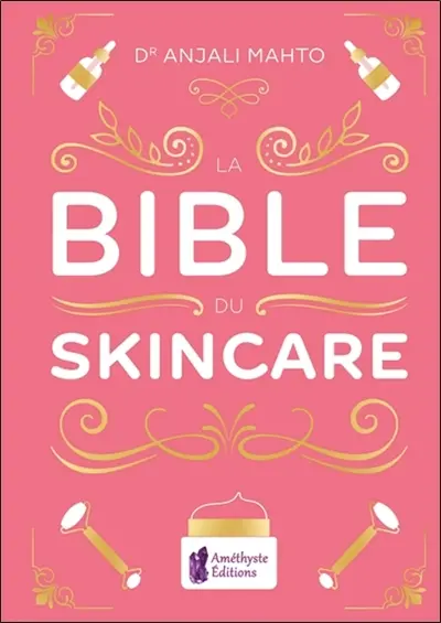 La bible du skincare