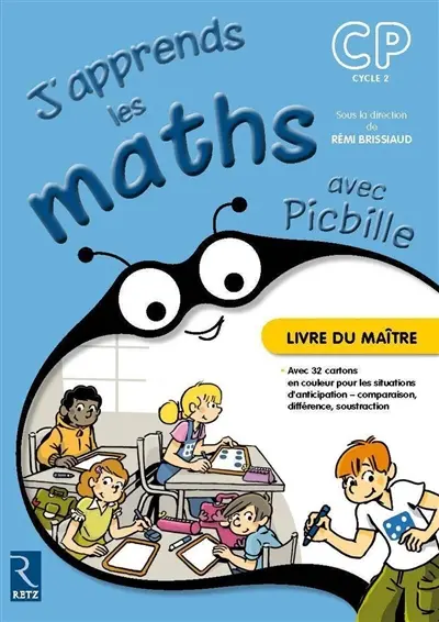 J'apprends les maths CP avec Picbille : livre du maître