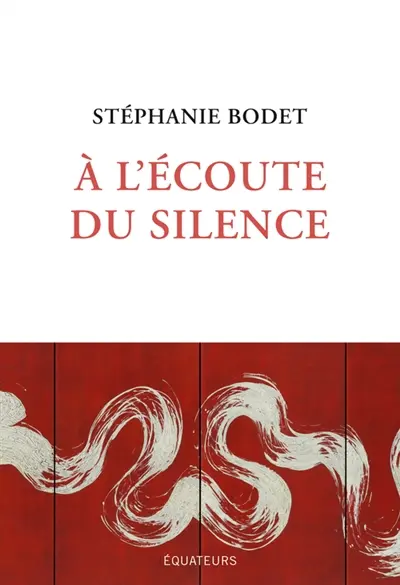 A l'écoute du silence
