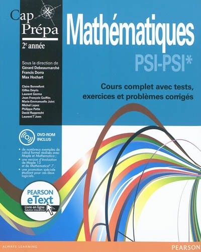 Mathématiques PSI-PSI* : cours complet avec tests, exercices et problèmes corrigés : cap prépa 2e année