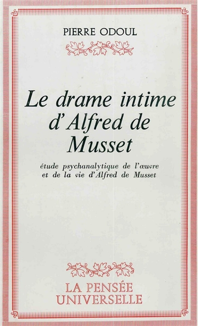 Le drame intime d'Alfred de...