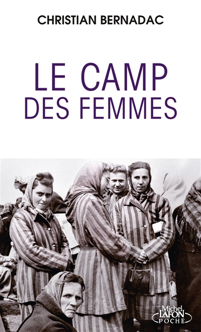 Le camp des femmes : Ravensbrück