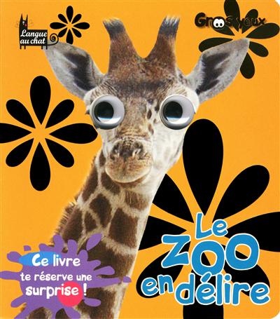 Le Zoo En Delire