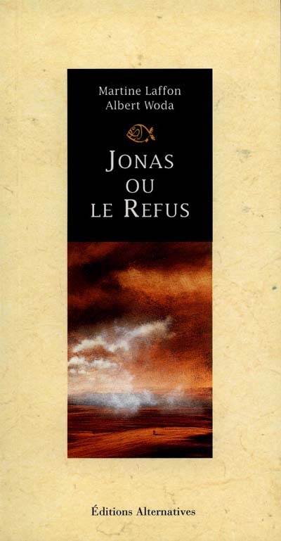 Jonas ou Le refus