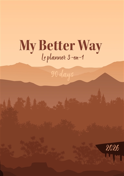 My Better Way 90 jours 2026...
