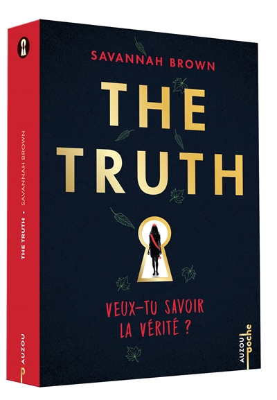 the truth : veux-tu savoir la vérité ?