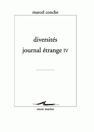 Journal étrange. Vol. 4. Diversités
