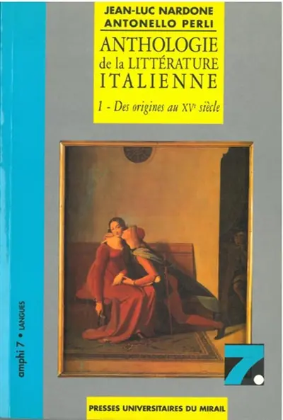 Anthologie de la littérature italienne. Vol. 1. Des origines au XVe siècle